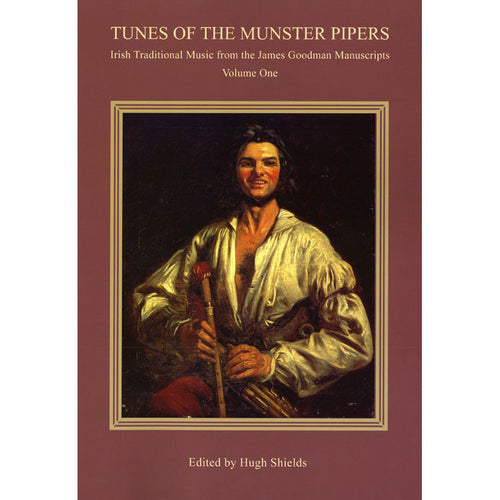 Tunes of the Munster Pipers, Volume 1