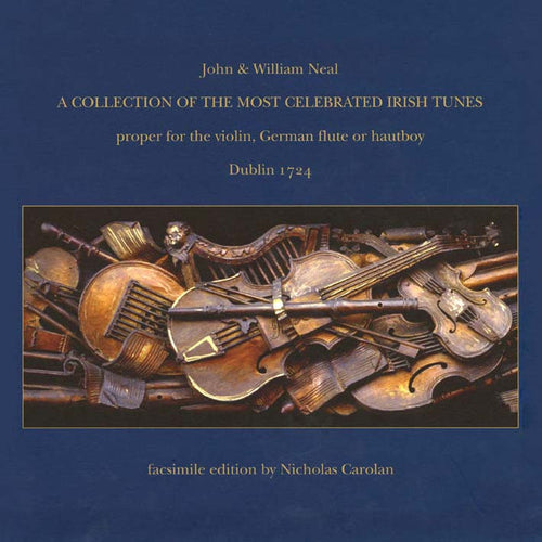 A Collection of the Most Celebrated Irish Tunes